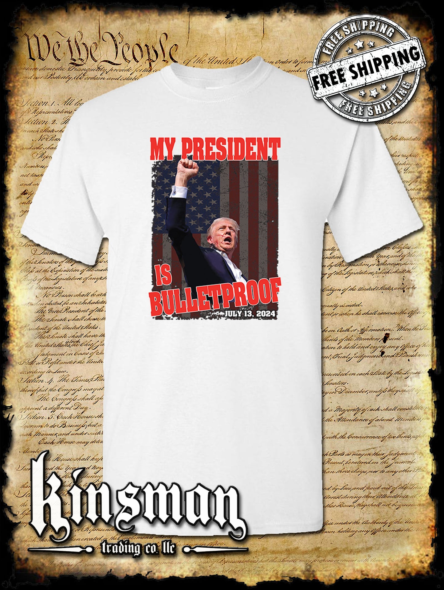 My President Is Bulletproof T-Shirt Trump 2024 MAGA USA