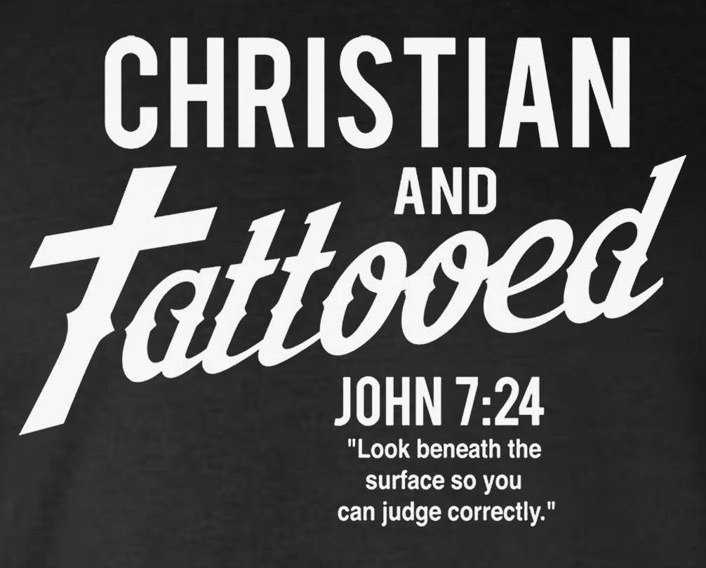 Christian and Tattooed 2-Sided Hoodie / Sweatshirt