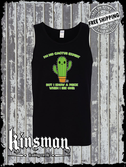 Not a Cactus Expert, But I Know a Prick Tank Top T-Shirt Todd Goldman Licensed