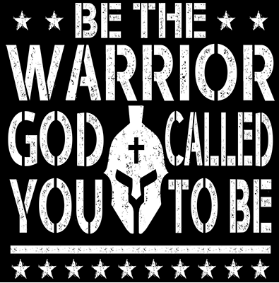 Be The Warrior God Called You To Be Long Sleeve T-Shirt 2nd Amendment US