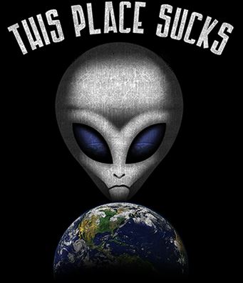 This Place Sucks Alien Long Sleeve T-Shirt - Funny UFO Earth Science Fiction