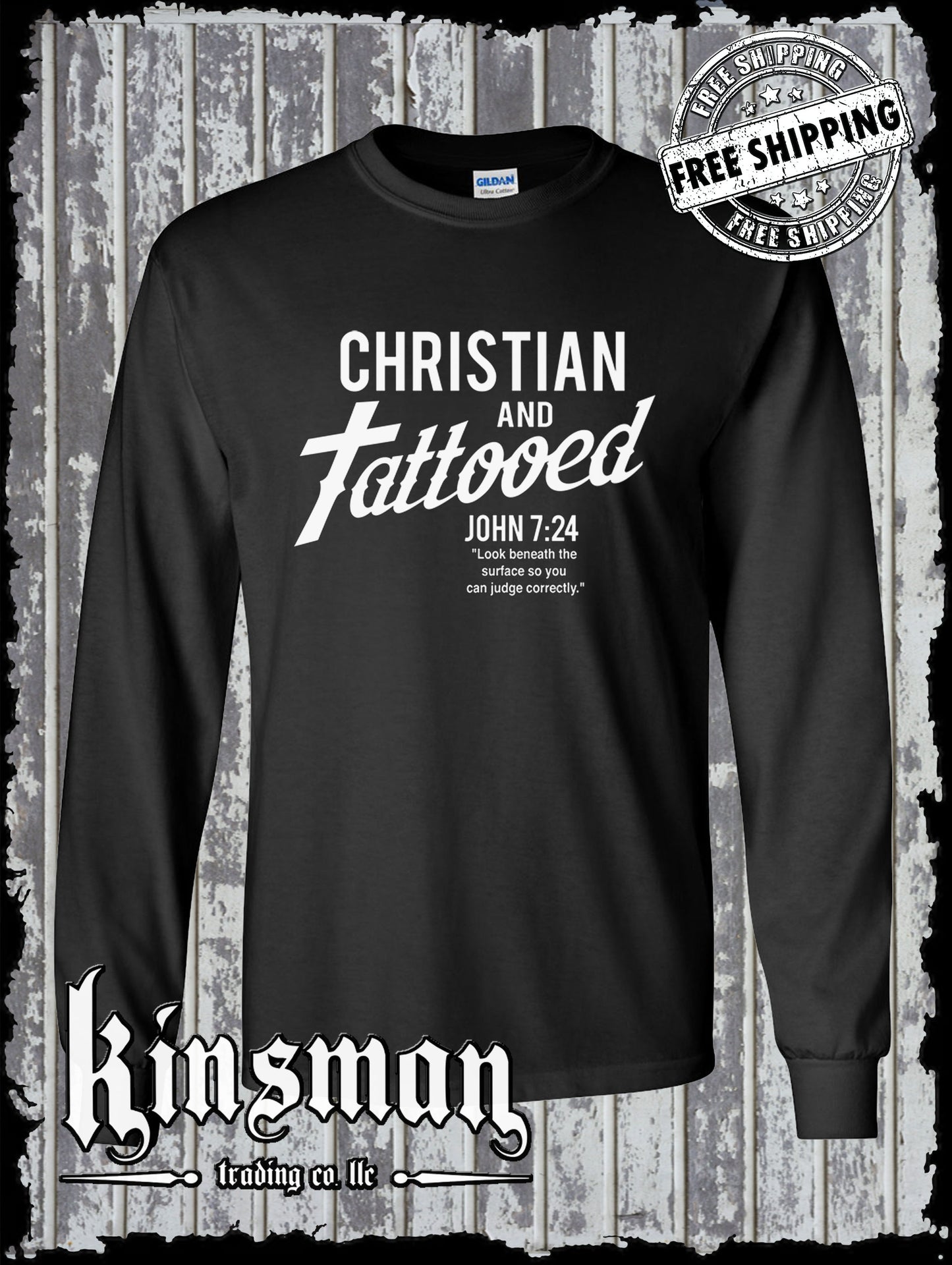 Christian and Tattooed Long Sleeve T-Shirt - John 7:24 Religious Jesus Christ God