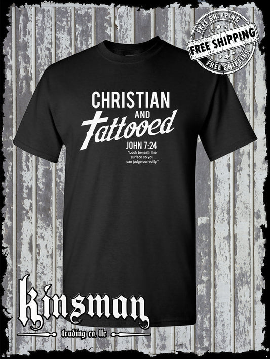 Christian and Tattooed T-Shirt - John 7:24 Religious Jesus Christ God