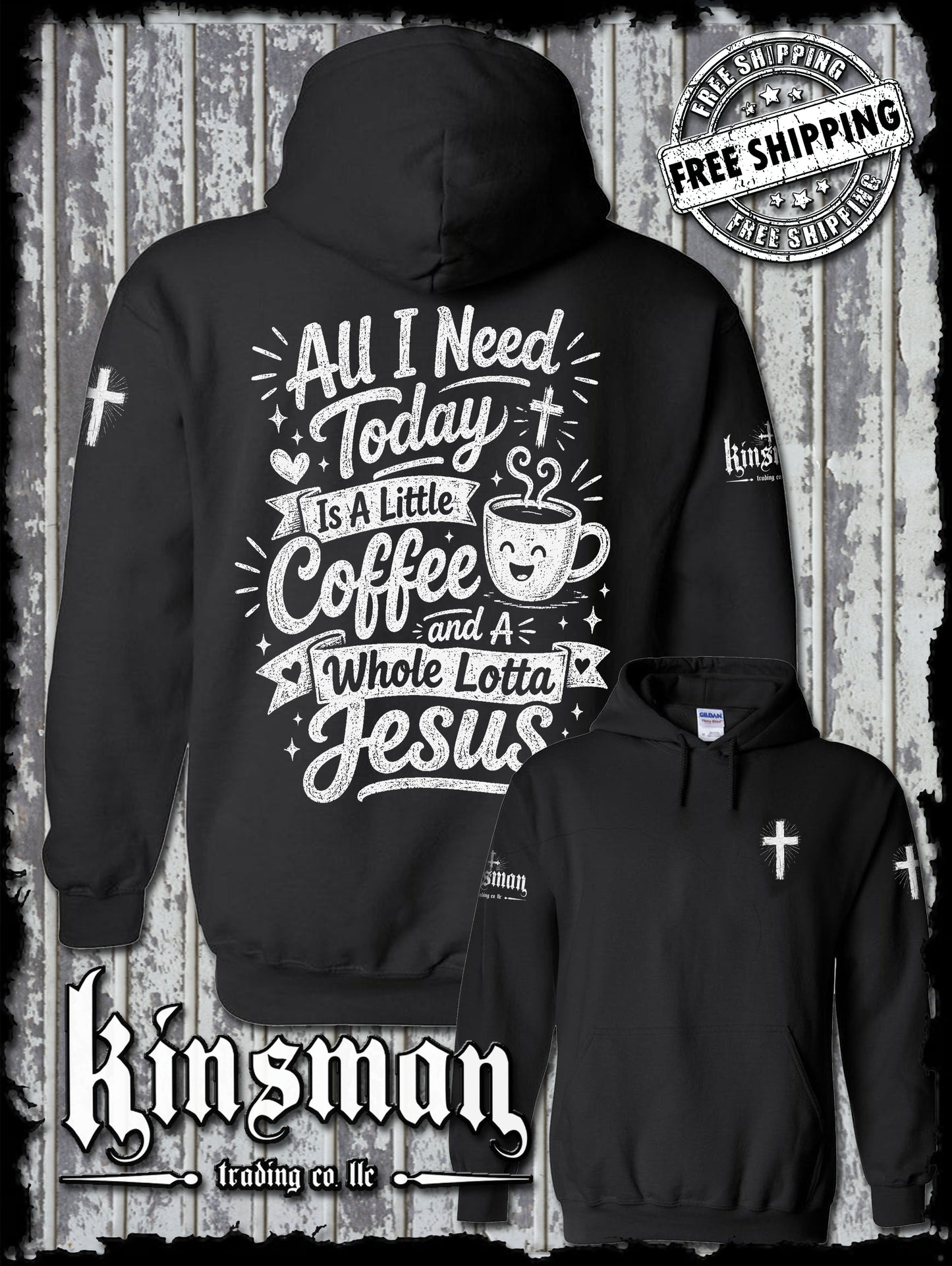 All I Need Is A Little Coffee And A Whole Lot of Jesus Hoodie Christian Faith