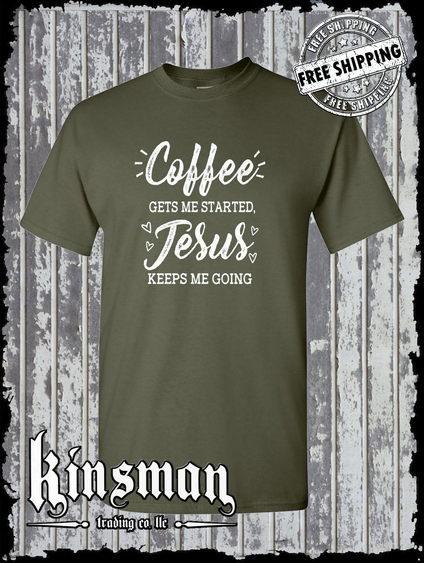 COFFEE Gets Me Started JESUS Keeps Me Going T-Shirt Religious Christian Catholic