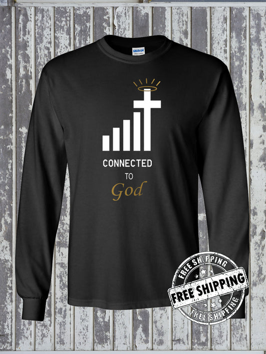 Connected to GOD Long Sleeve T-Shirt / Wifi Signal Phone Jesus Christian Faith