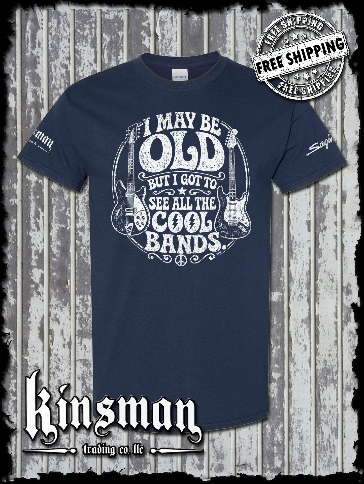 I May Be Old But I Got To See All The Cool Bands T-Shirt
