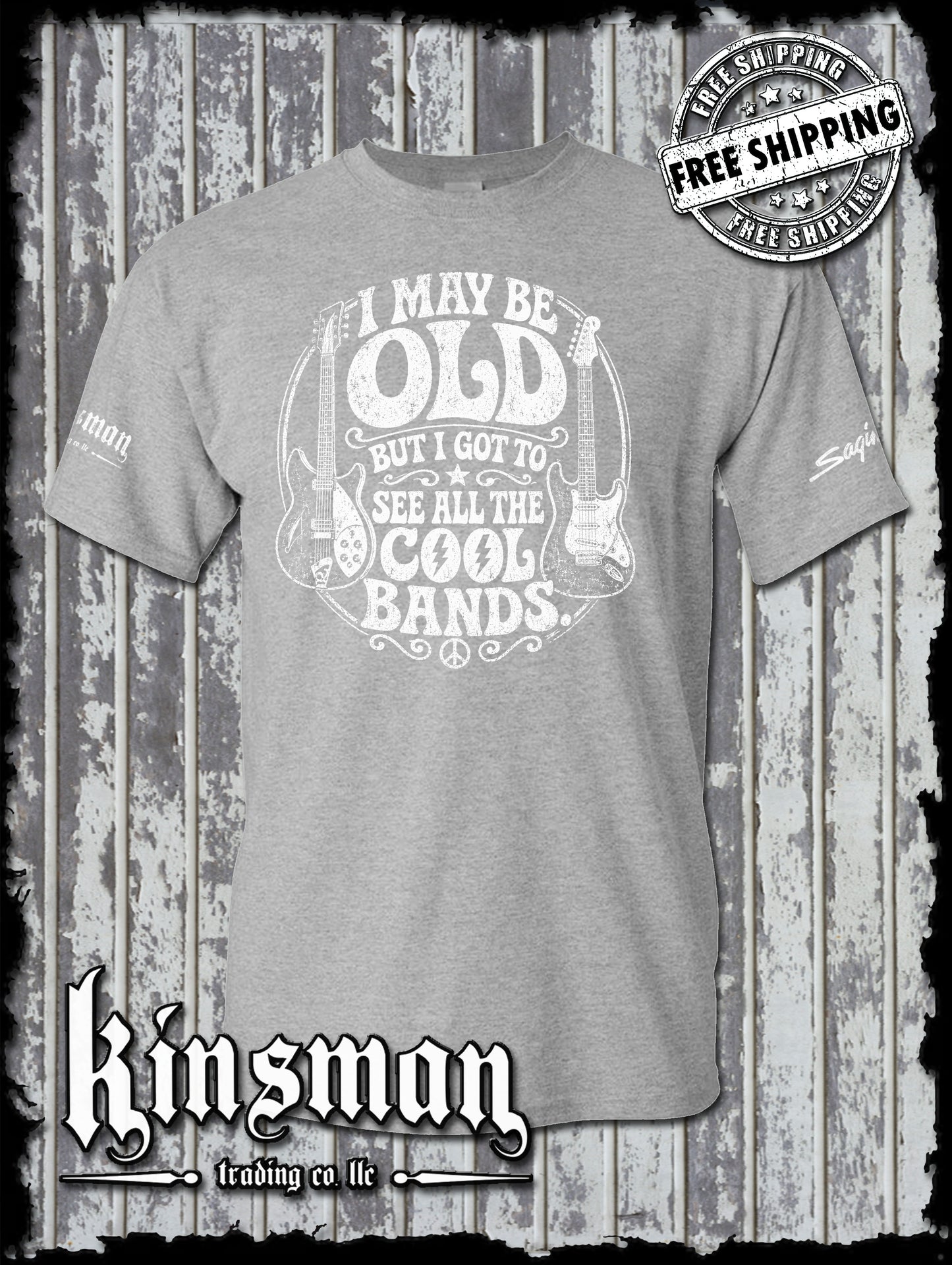 I May Be Old But I Got To See All The Cool Bands T-Shirt