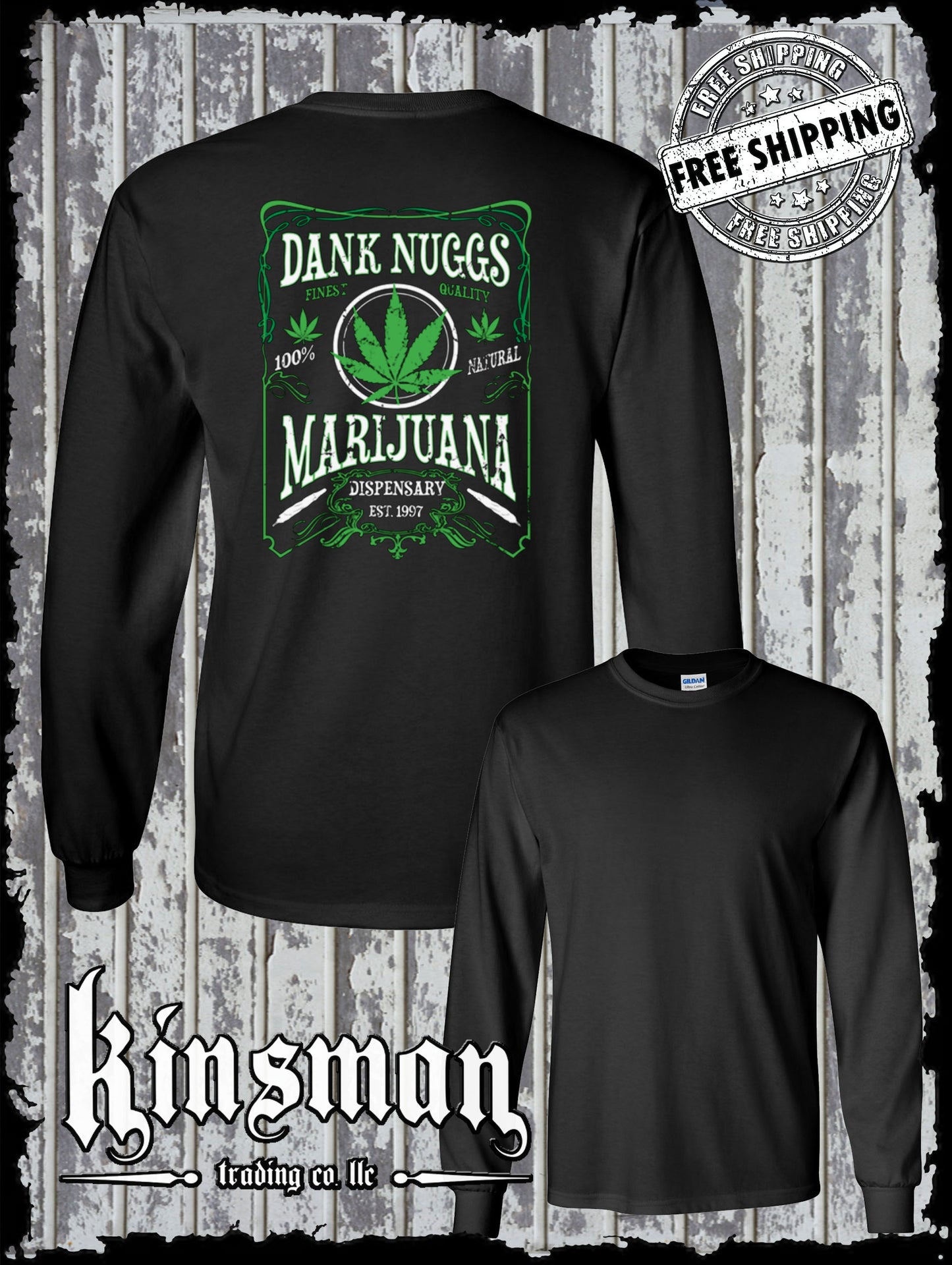 Dank Nuggs Marijuana Dispensary Long Sleeve T-Shirt Back Print
