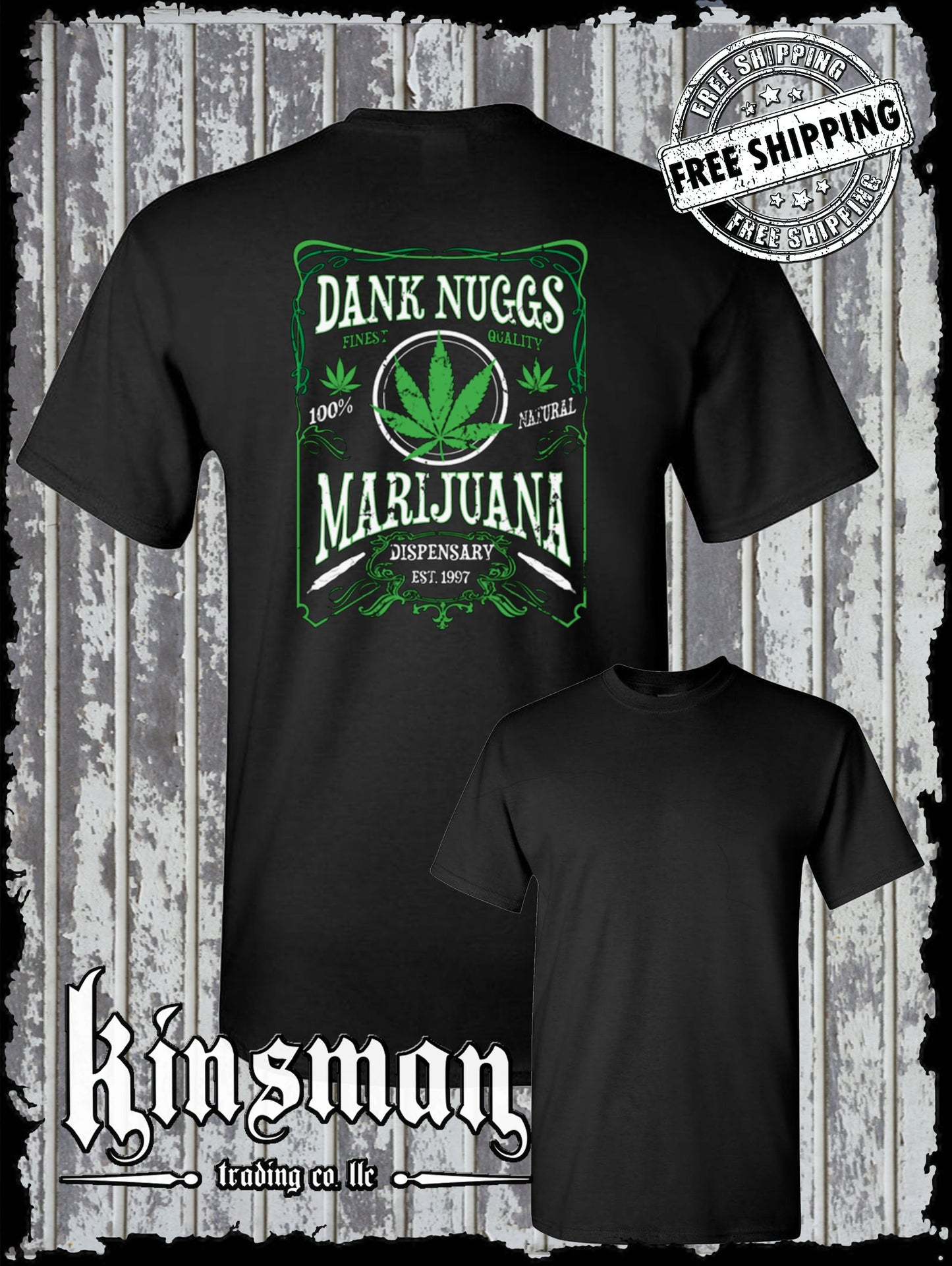 Dank Nuggs Marijuana Dispensary T-Shirt Back Print