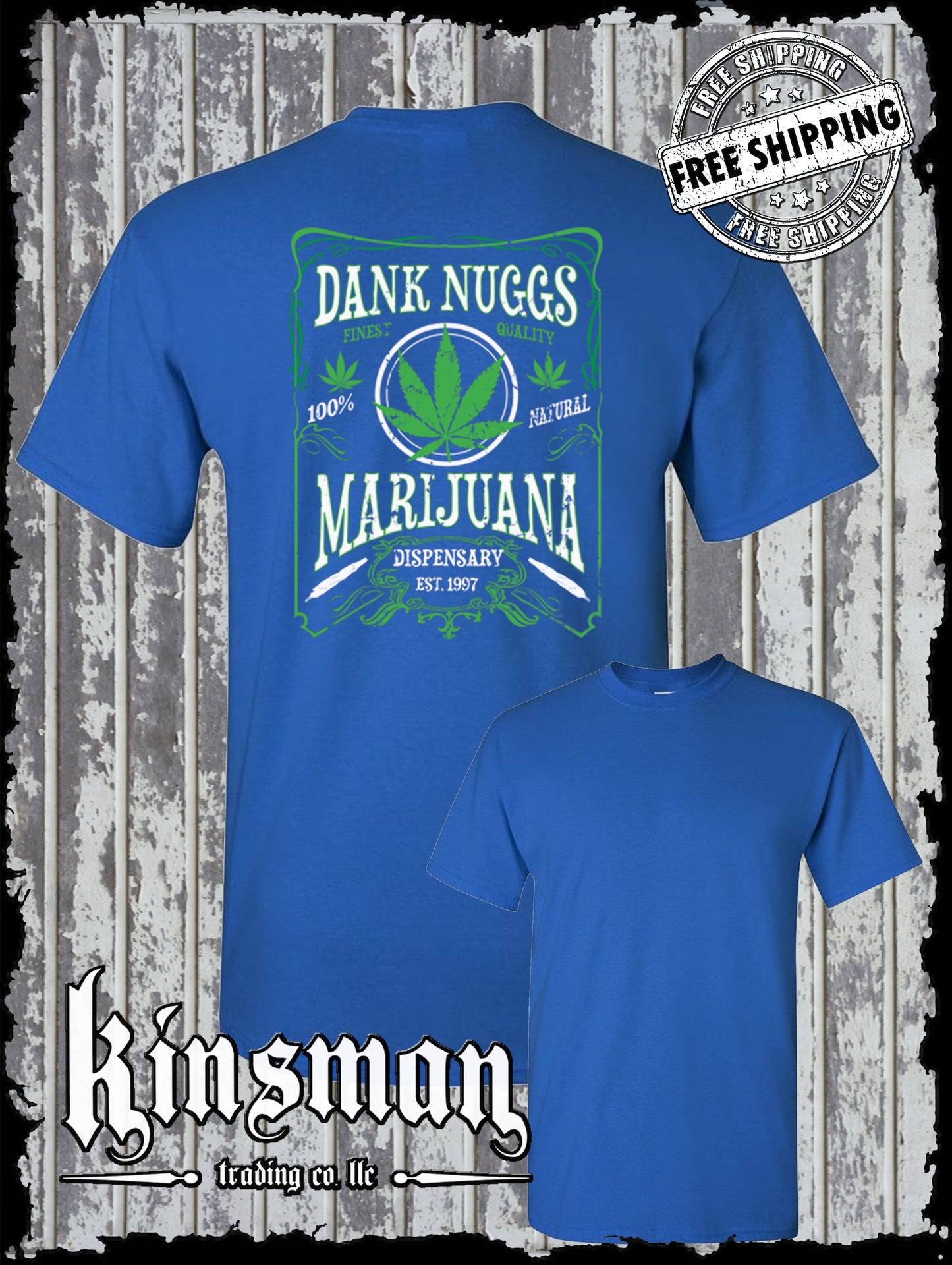 Dank Nuggs Marijuana Dispensary T-Shirt Back Print