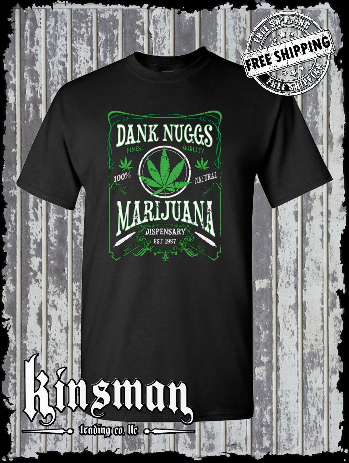 Dank Nuggs Marijuana Dispensary T-Shirt Front Print