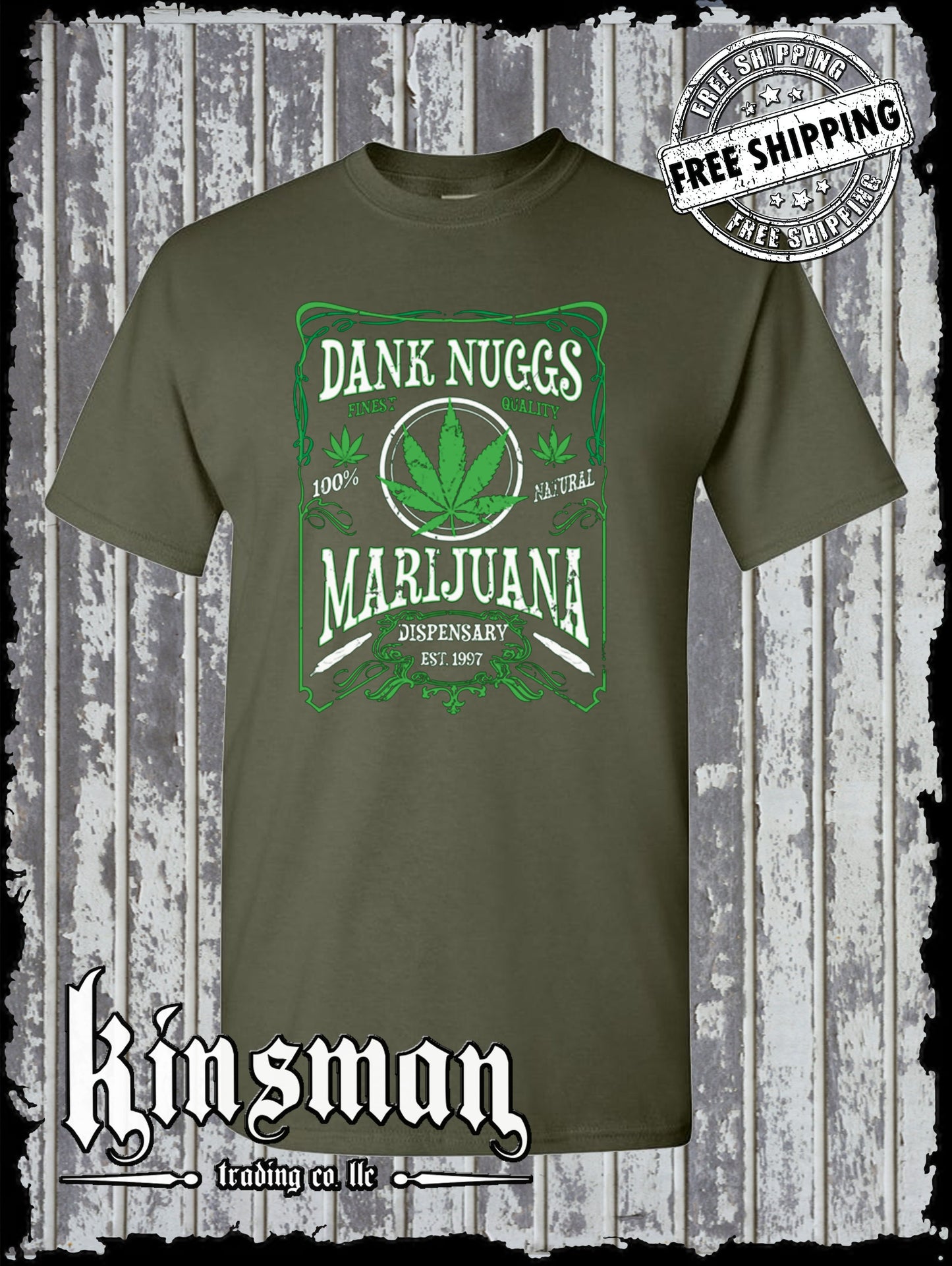 Dank Nuggs Marijuana Dispensary T-Shirt Front Print
