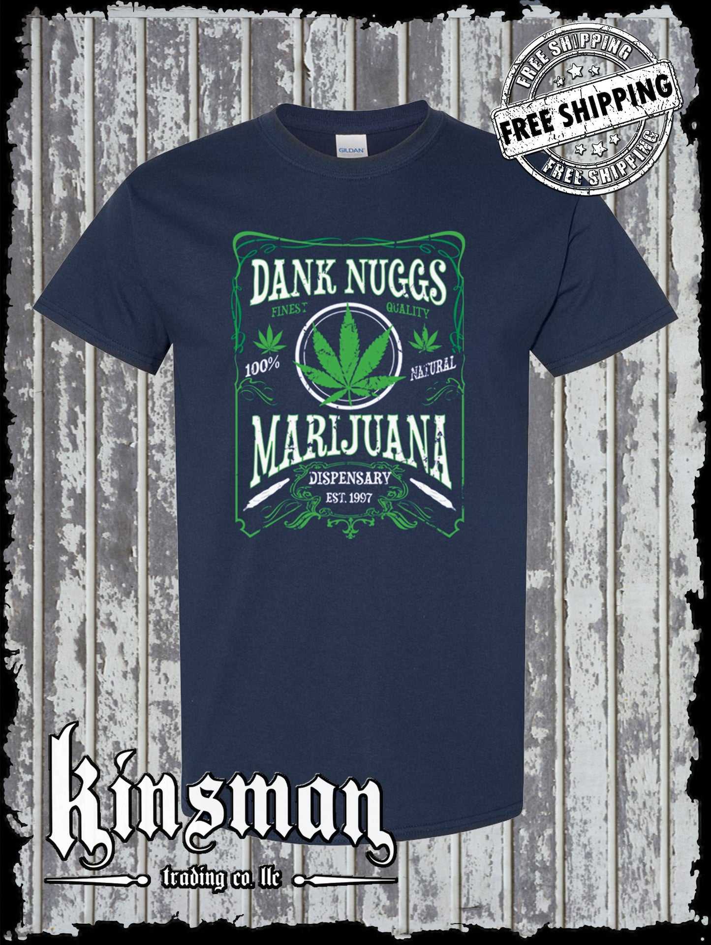 Dank Nuggs Marijuana Dispensary T-Shirt Front Print