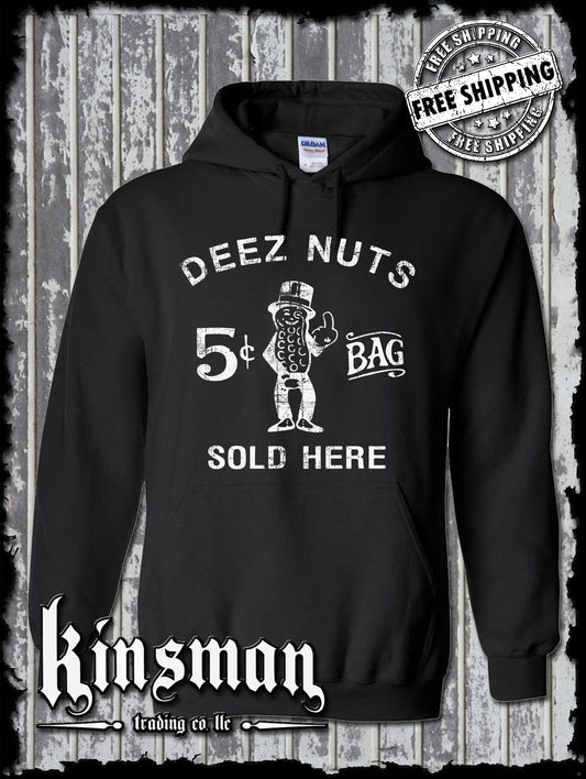 Deez Nuts Sold Here Hoodie - Funny Adult's Only Rude College Humor