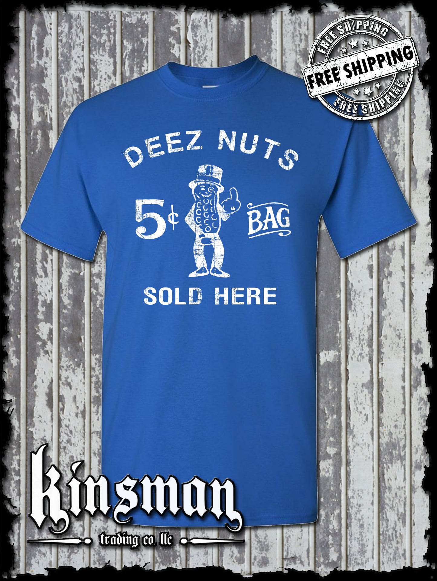 Deez Nuts Sold Here T-Shirt - Funny Adult's Only Rude College Humor
