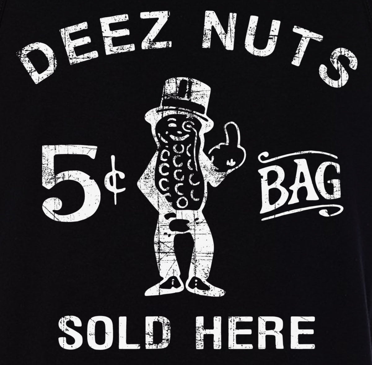 Deez Nuts Sold Here Tank Top T-Shirt - Funny Adult's Only Rude College Humor