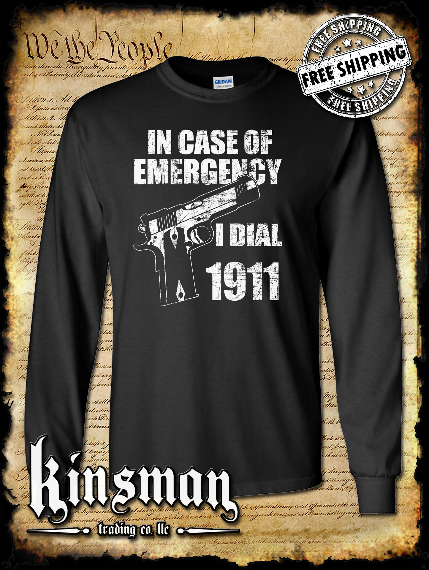 In Case of EMERGENCY, Dial 1911 Long Sleeve T-Shirt - Pro Gun 2nd Amendment .45
