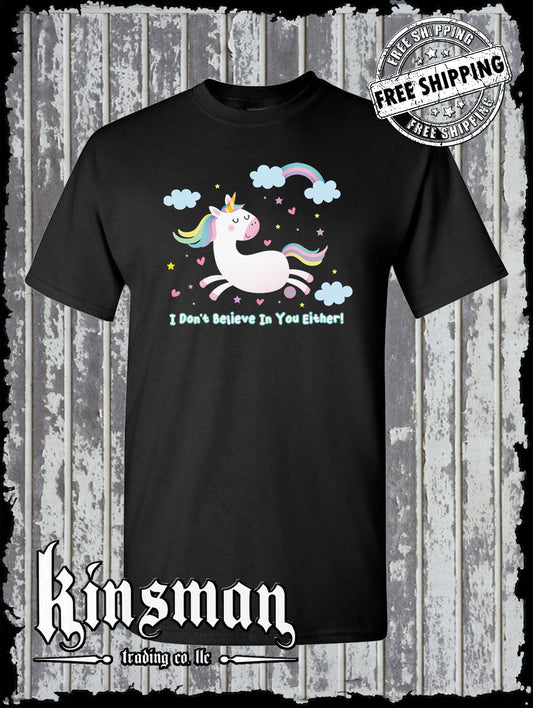I Don't Believe In You Either Unicorn Funny T-Shirt Todd Goldman Rainbow Clouds