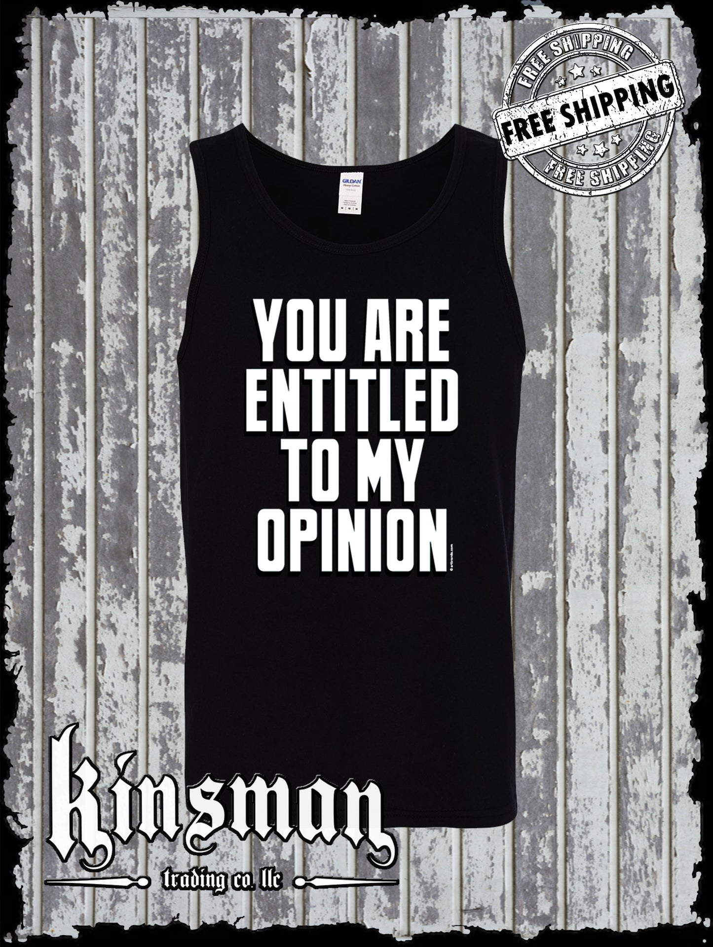 You Are Entitled To My Opinion Funny Sarcastic Tank Top T-Shirt