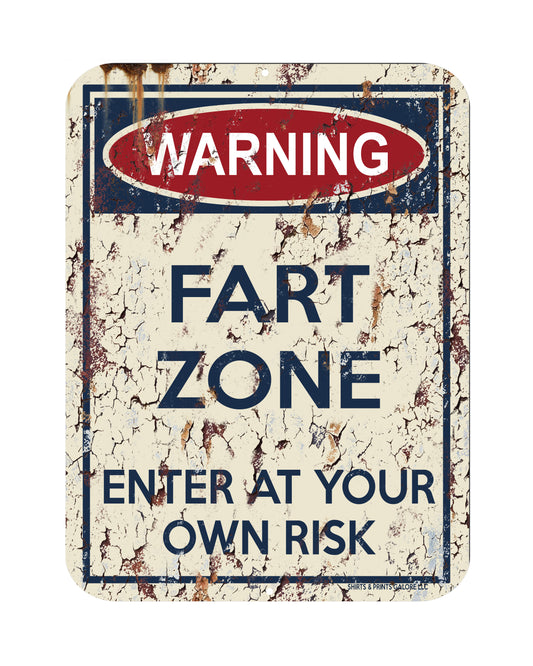 WARNING: Fart Zone - Enter At Your Own Risk - Aluminum Sign 9x12 FUNNY Man Cave Decor *Made in USA*