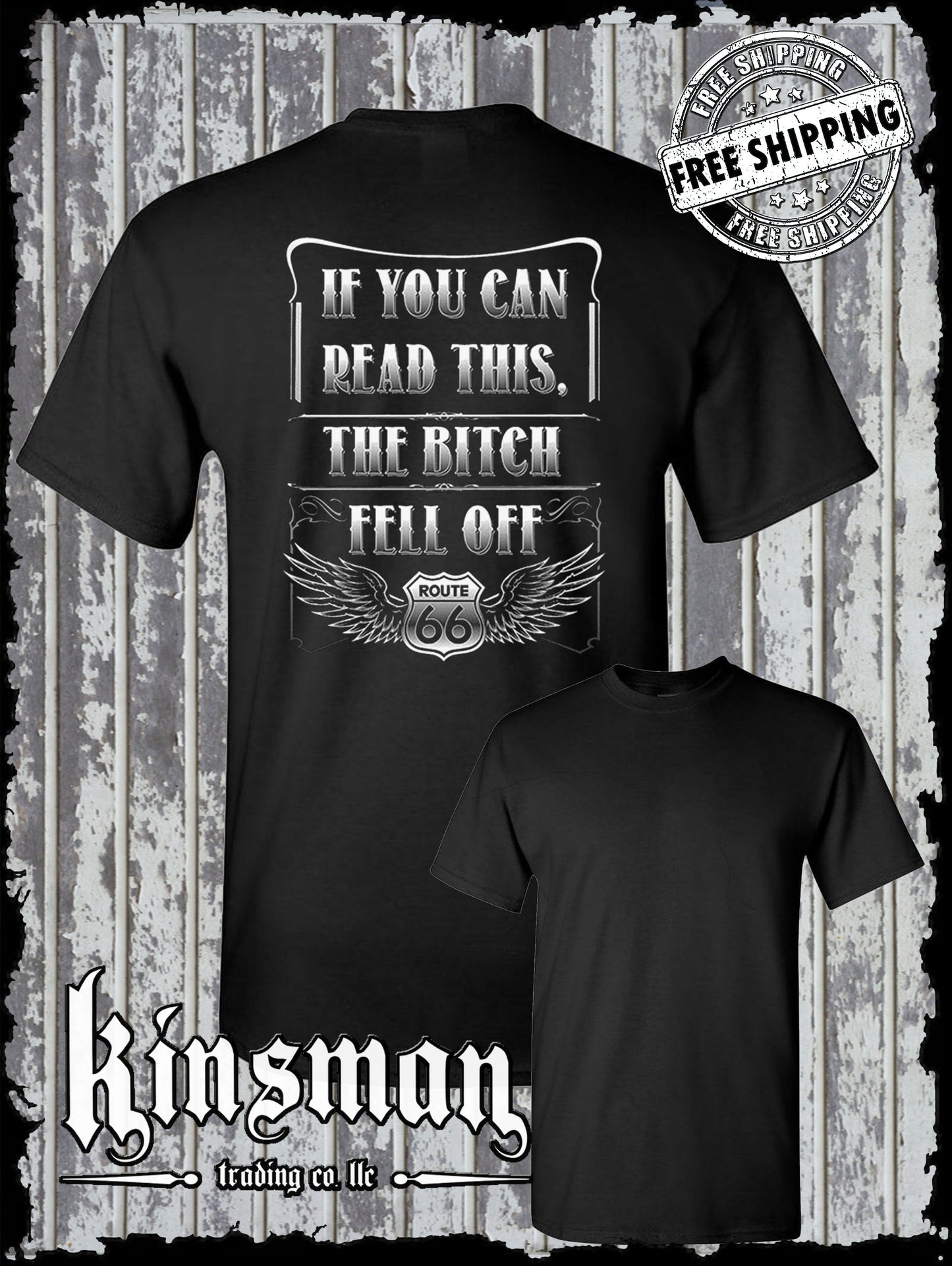 If You Can Read This, The B*tch Fell Off Route 66 T-Shirt Biker USA