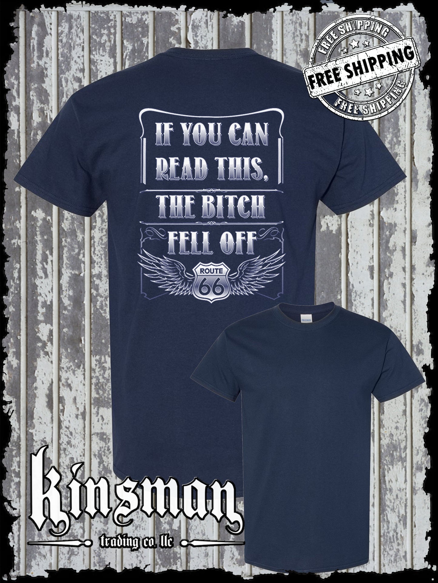 If You Can Read This, The B*tch Fell Off Route 66 T-Shirt Biker USA
