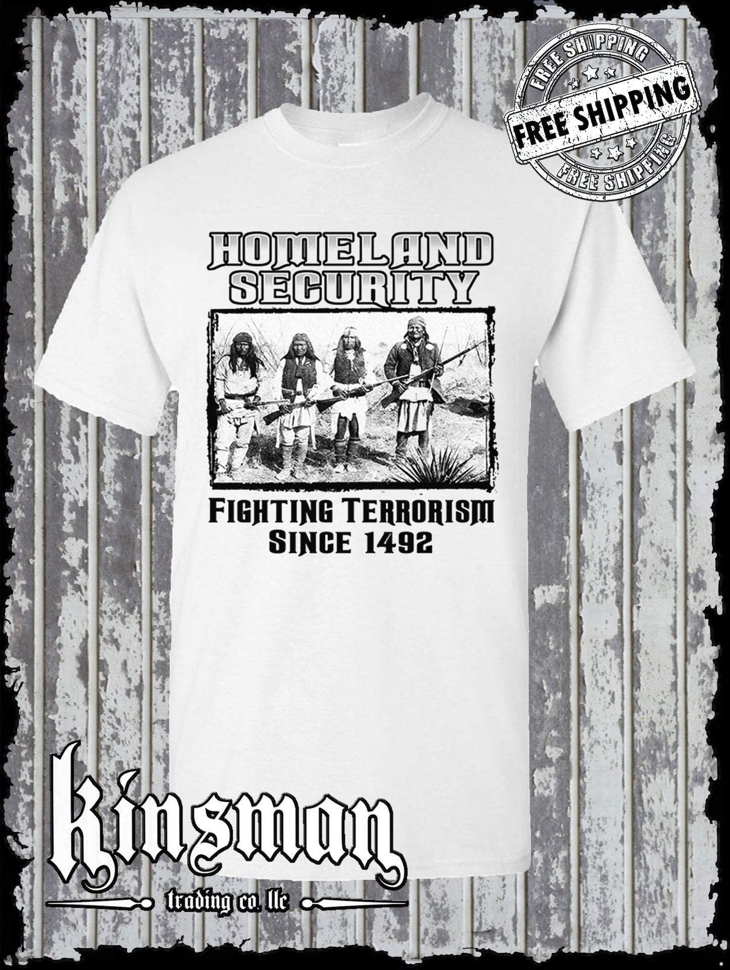 Fighting Terrorism Since 1492 T-Shirt Native American Indian