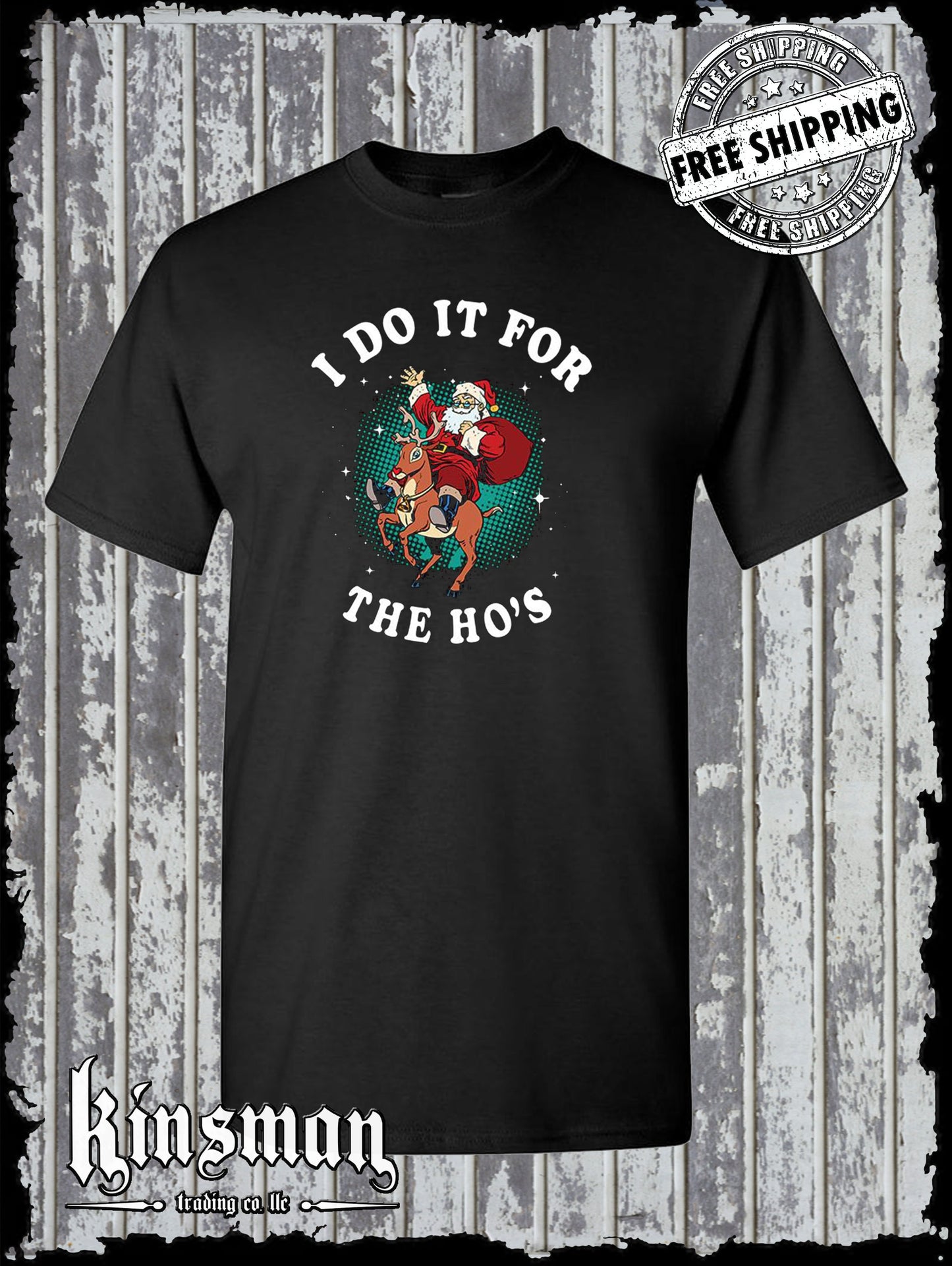 Do It For The Ho's Christmas / Santa Claus X-Mas T-Shirt