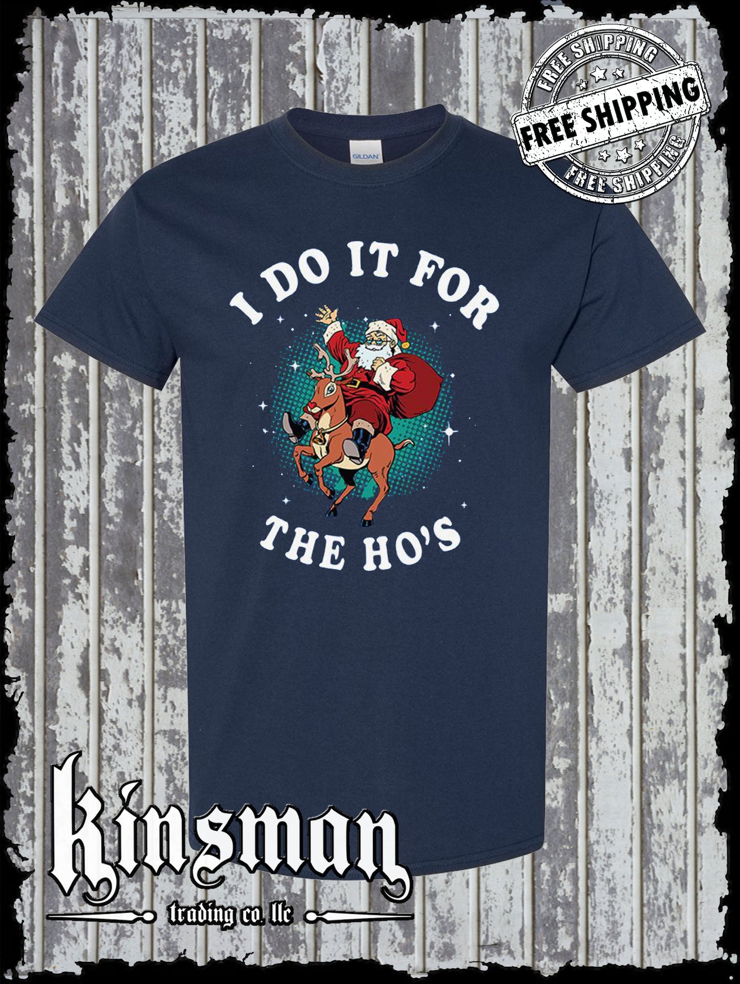 Do It For The Ho's Christmas / Santa Claus X-Mas T-Shirt