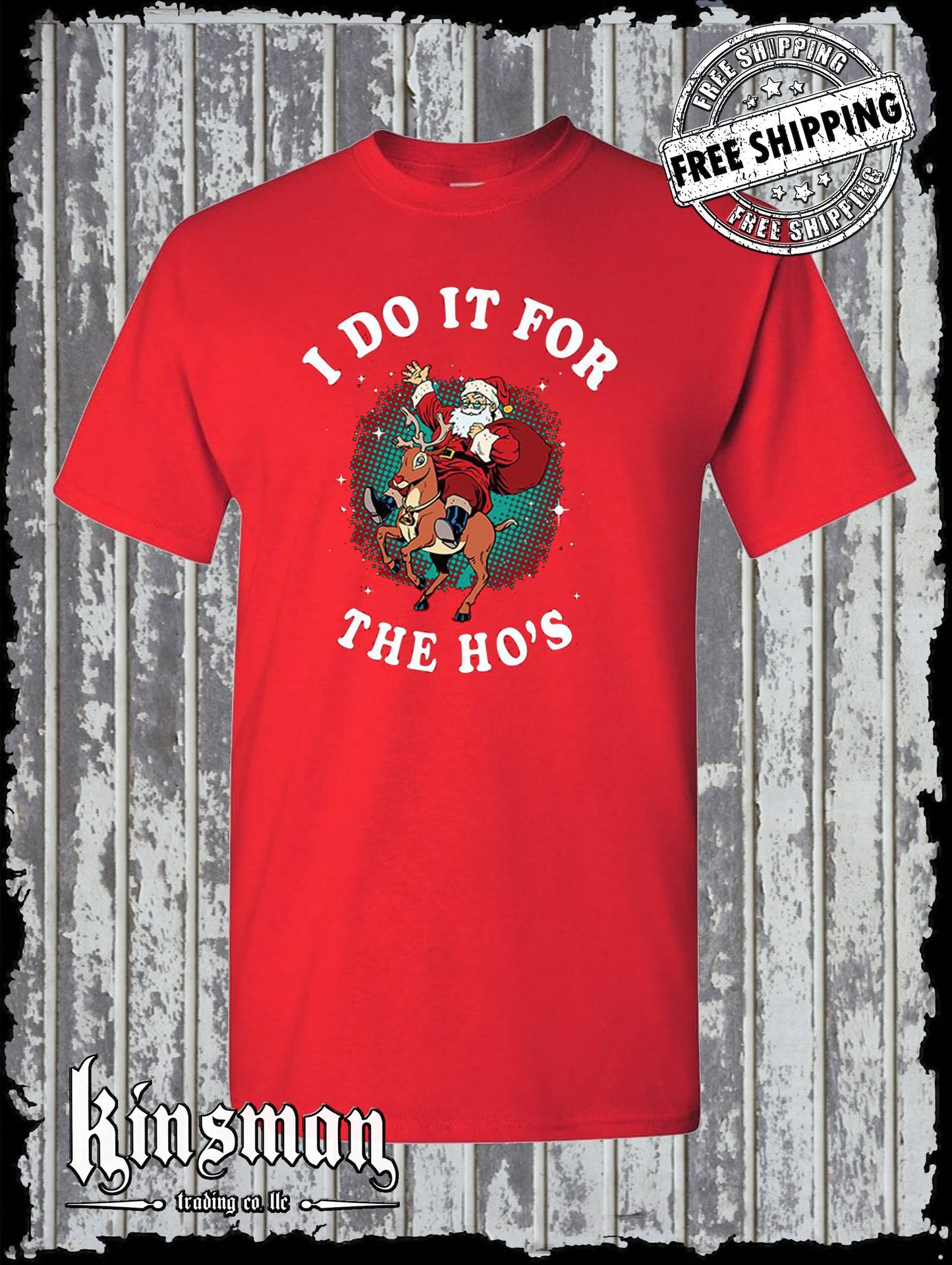 Do It For The Ho's Christmas / Santa Claus X-Mas T-Shirt
