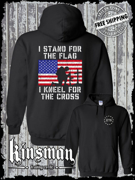I Stand for the Flag Kneel for the Cross Hoodie / Sweatshirt - American Patriot USA God's Country