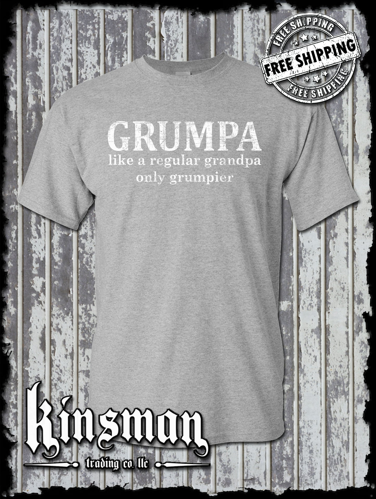 GRUMPA T-Shirt - Like A Grandpa Only Grumpier Funny Father's Day Gift