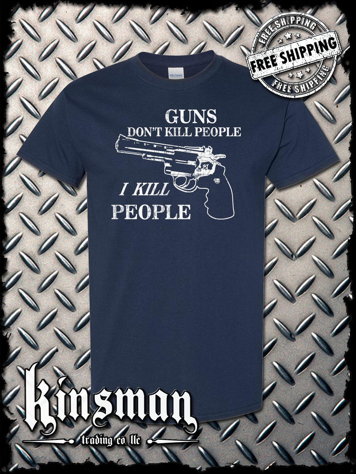 Guns Don't Kill People, I KILL People T-Shirt - Funny Sarcastic Adult Humor