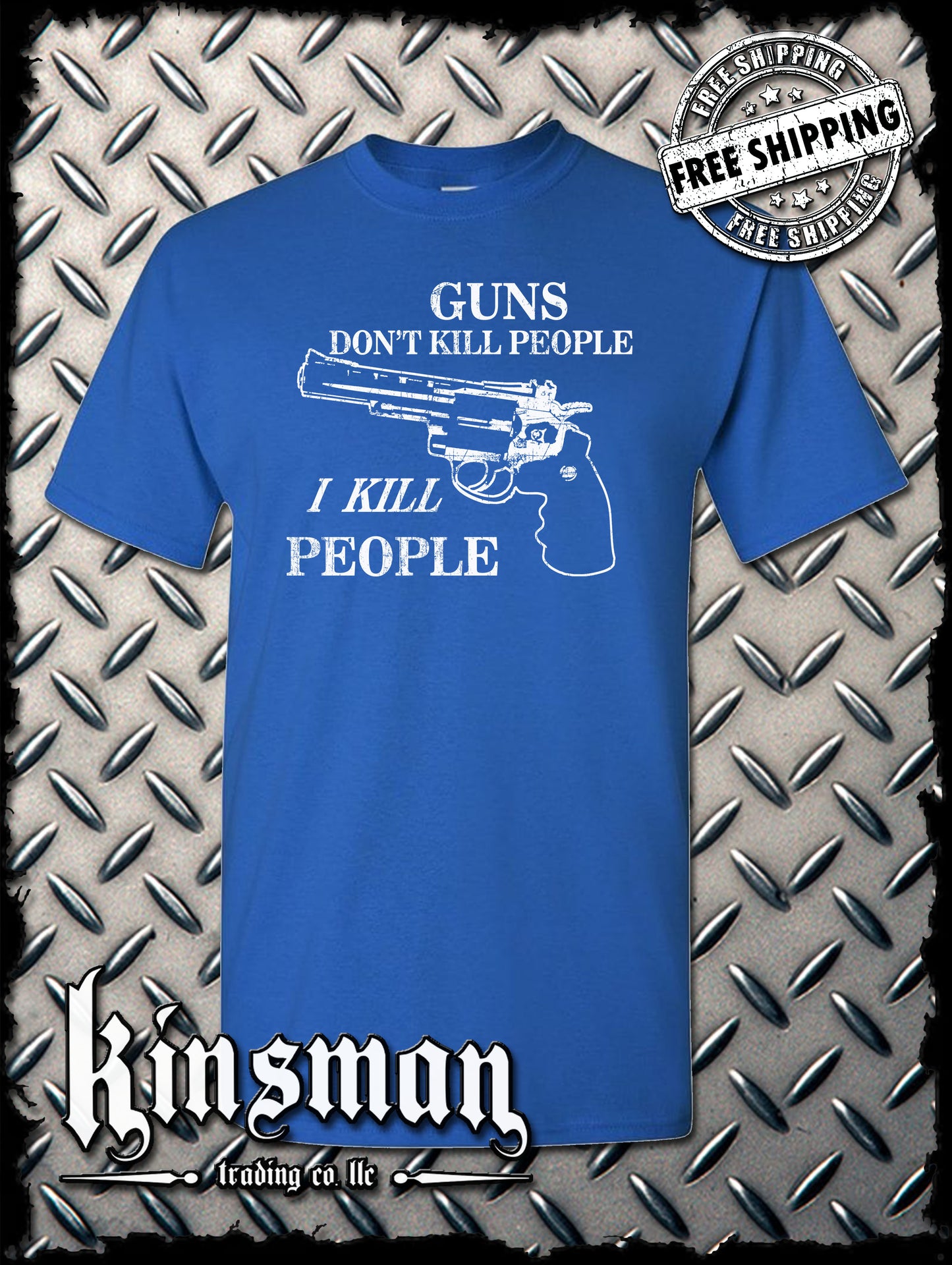 Guns Don't Kill People, I KILL People T-Shirt - Funny Sarcastic Adult Humor