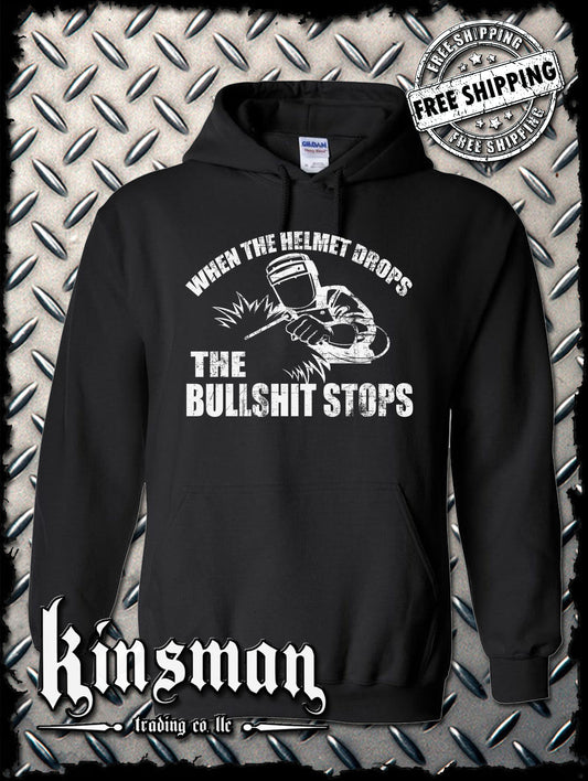 When The Helmet Drops The BS Stops Hoodie - Welding Mask Welder Funny Tee