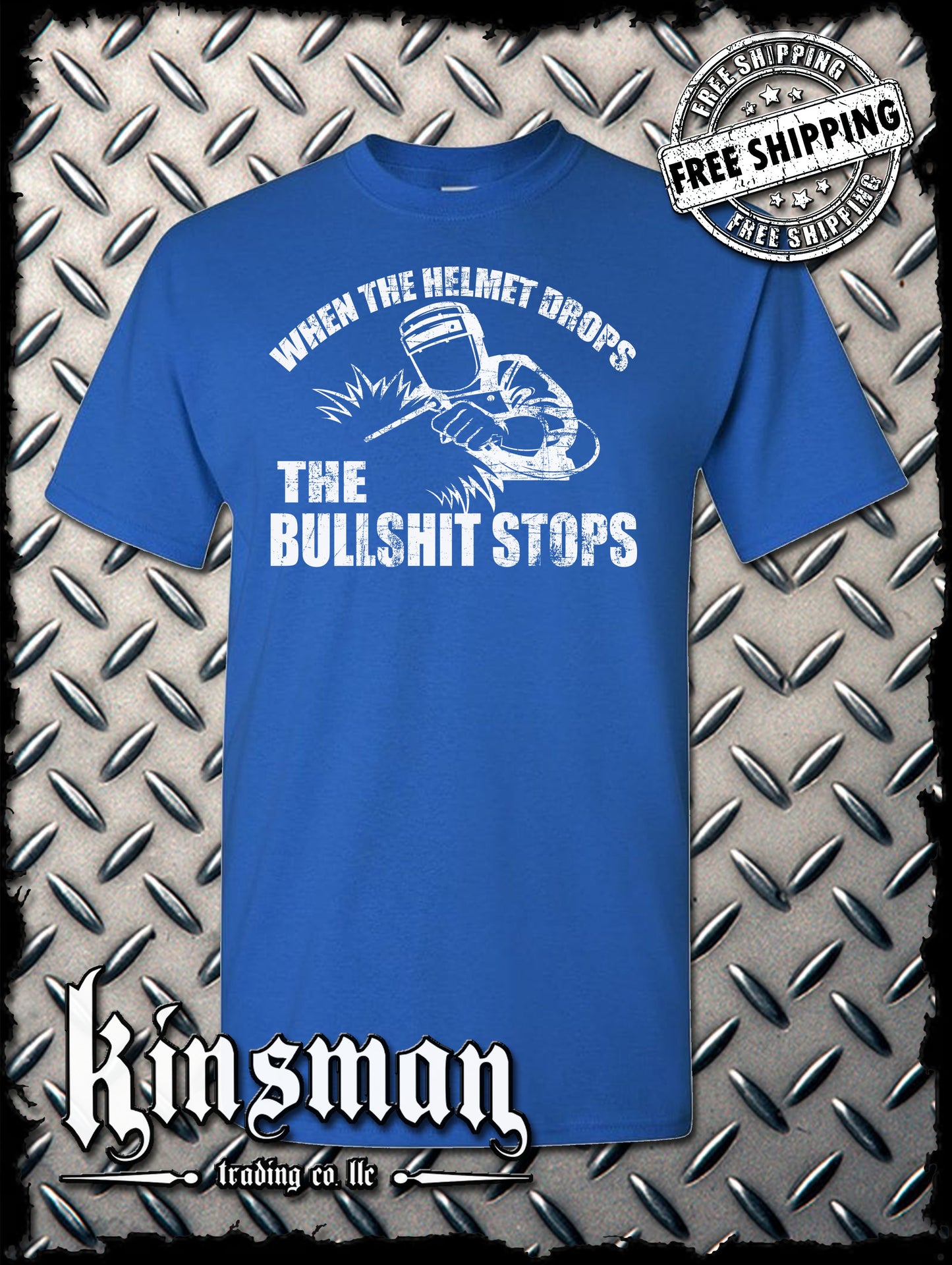 When The Helmet Drops The BS Stops T-Shirt - Welding Mask Welder Funny Tee