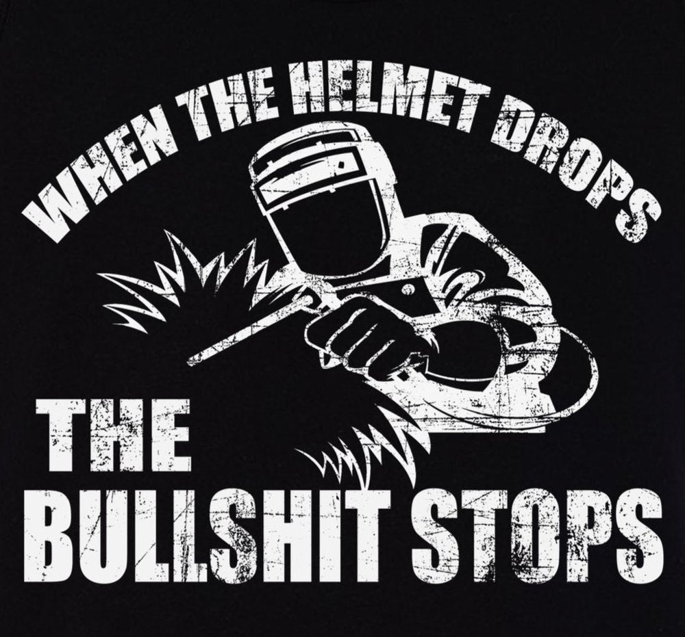 When The Helmet, Drops The Bullsh*t Stops 2-Sided Tank Top T-Shirt - Welding Mask