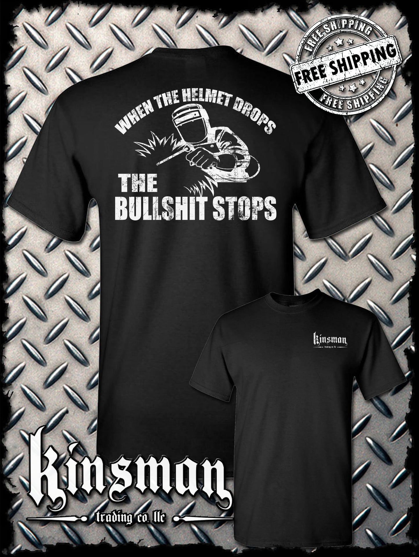 When The Helmet Drops The BS Stops 2-Sided T-Shirt - Welding Mask