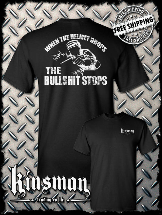 When The Helmet Drops The BS Stops 2-Sided T-Shirt - Welding Mask