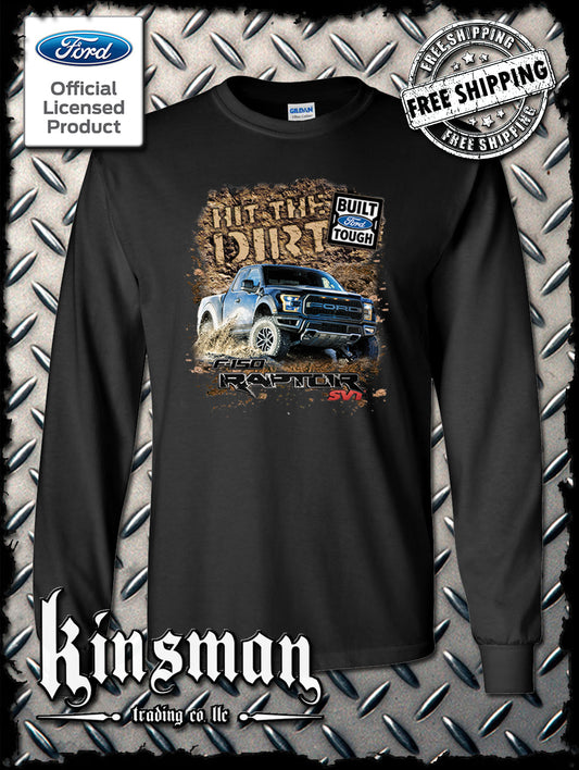 Ford F-150 Raptor SVT Hit The Dirt Long Sleeve T-Shirt - Official Licensed Product