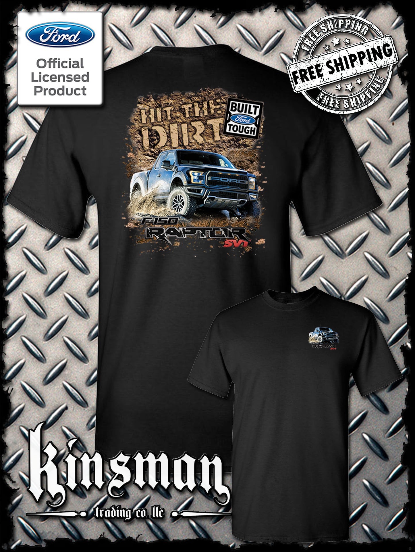 Ford F-150 Raptor SVT Hit The Dirt 2-Sided T-Shirt - Official Licensed Product