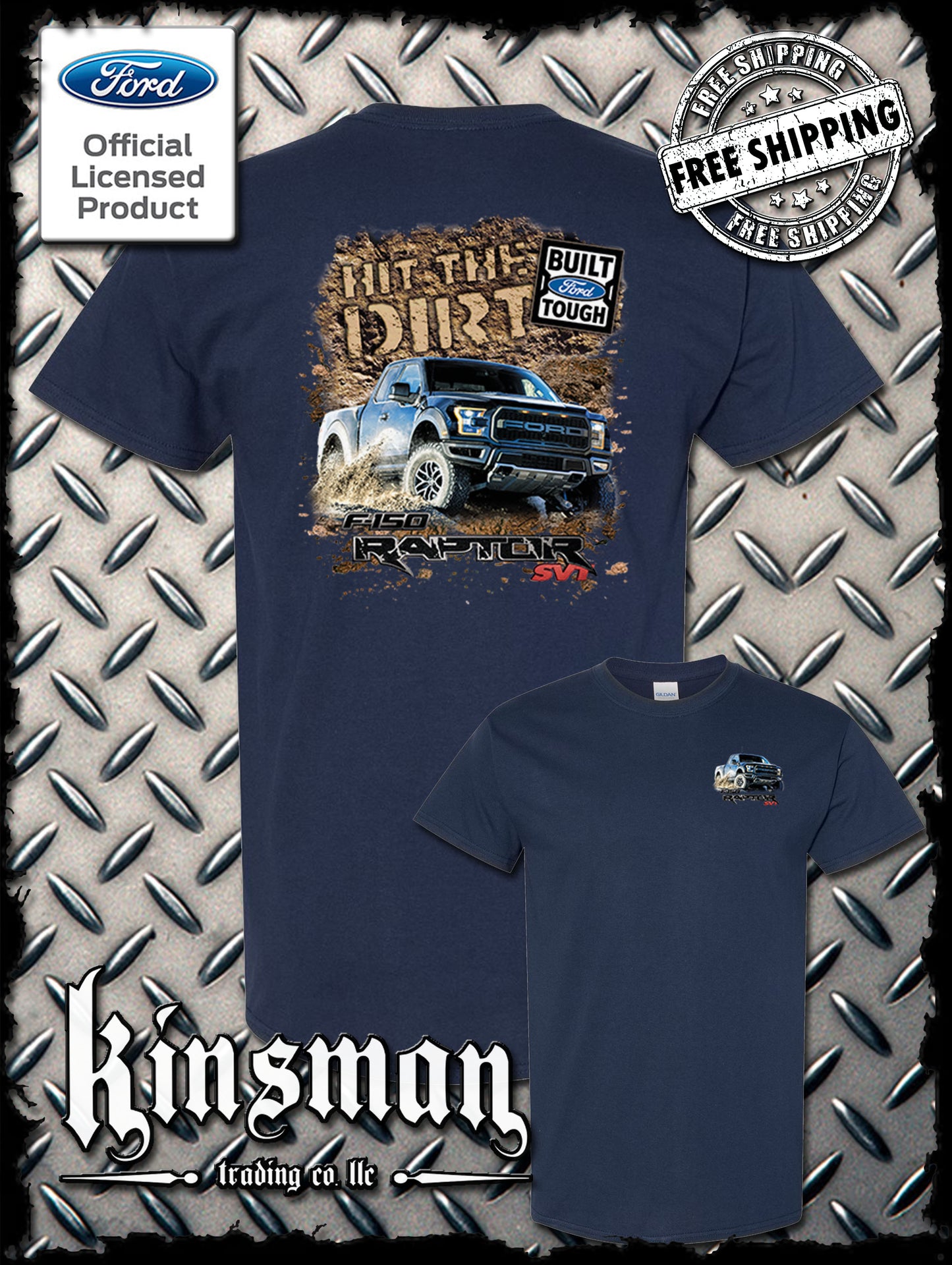 Ford F-150 Raptor SVT Hit The Dirt 2-Sided T-Shirt - Official Licensed Product