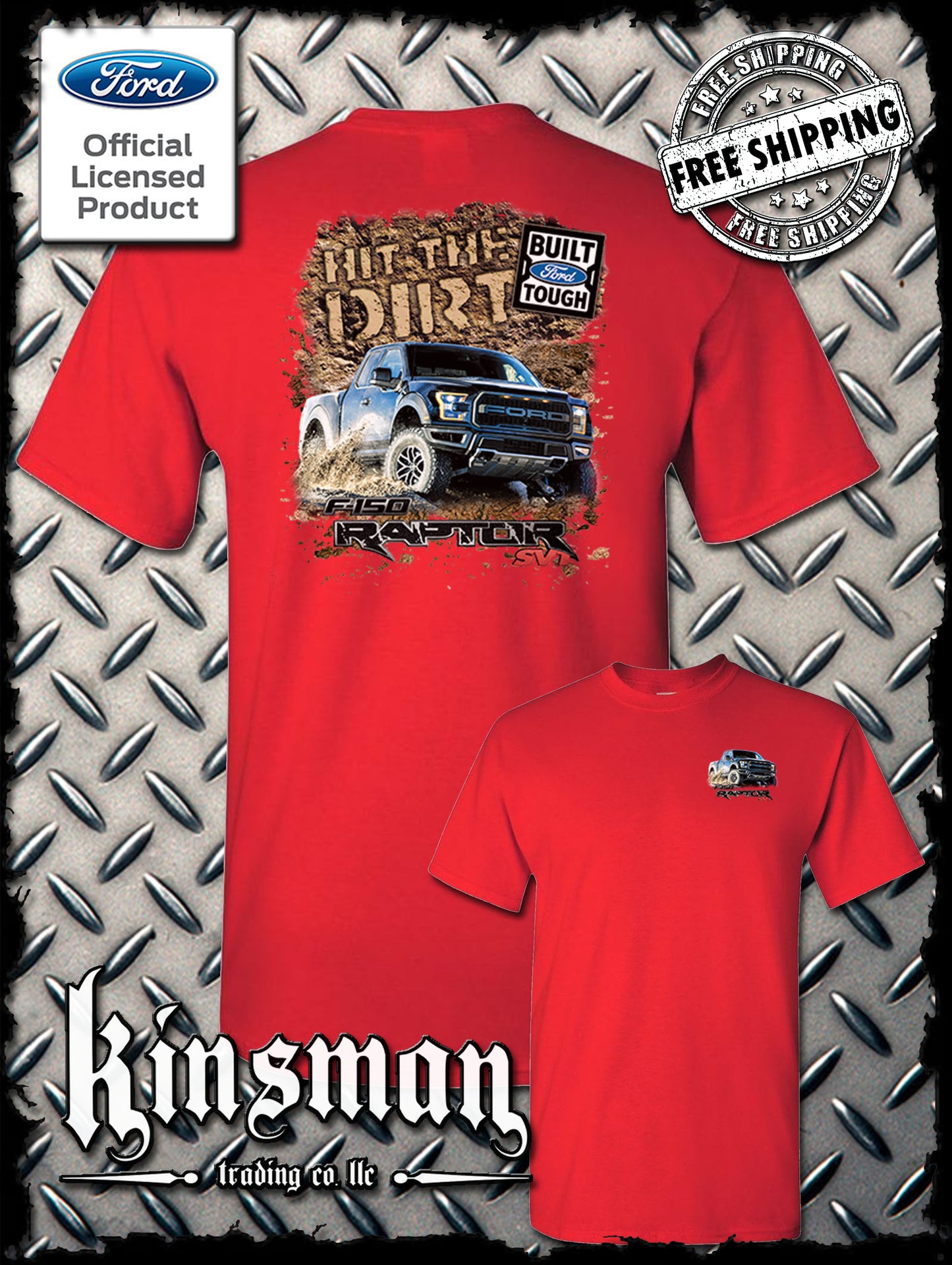 Ford F-150 Raptor SVT Hit The Dirt 2-Sided T-Shirt - Official Licensed Product
