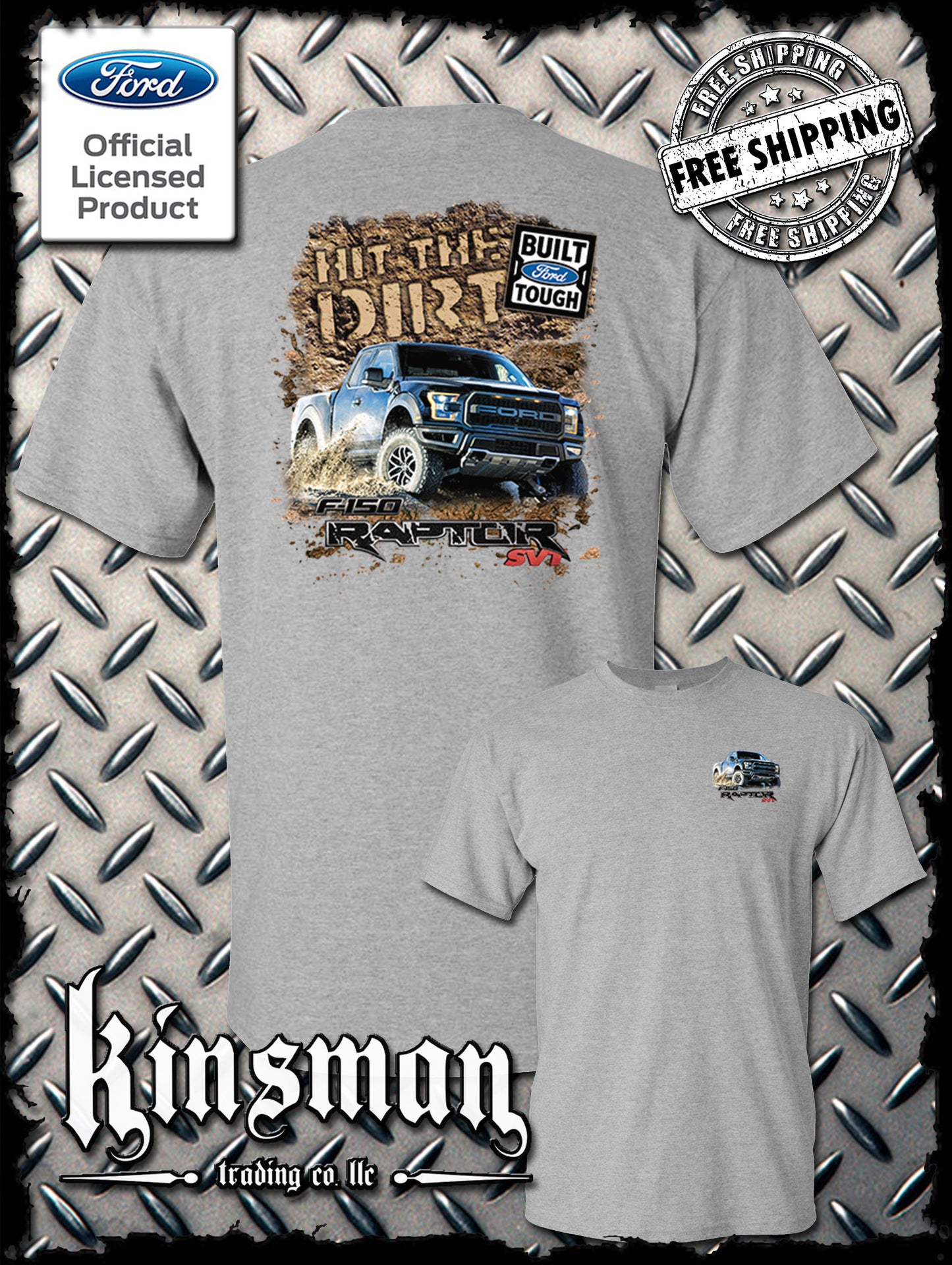 Ford F-150 Raptor SVT Hit The Dirt 2-Sided T-Shirt - Official Licensed Product