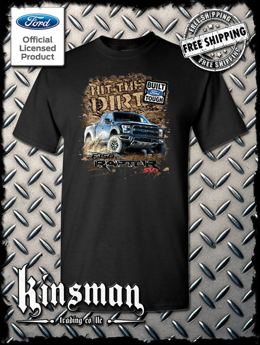 Ford F-150 Raptor SVT Hit The Dirt T-Shirt - Official Licensed Product