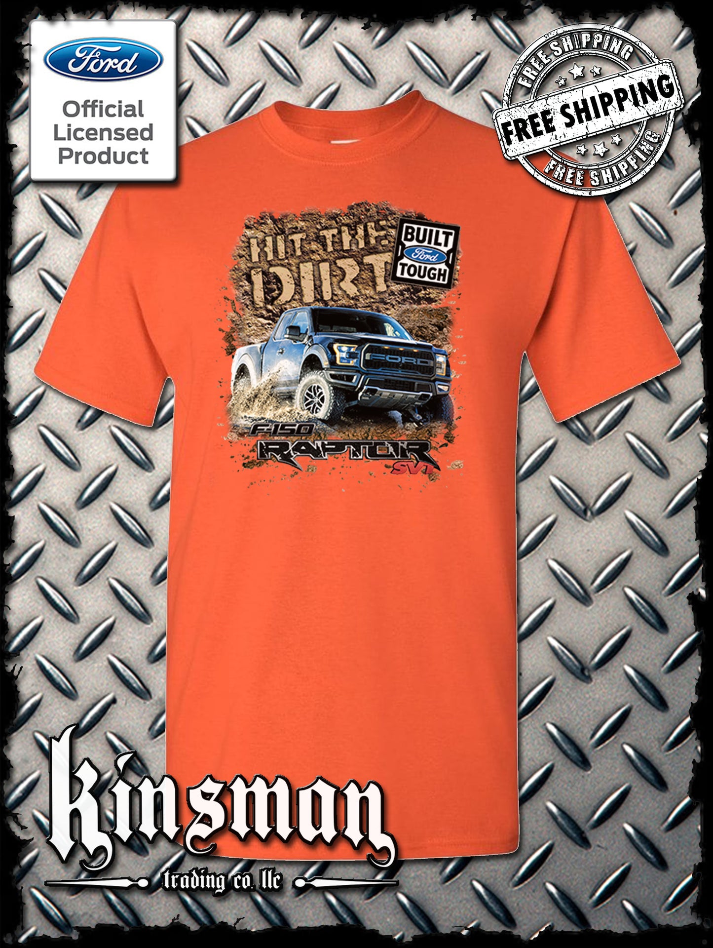 Ford F-150 Raptor SVT Hit The Dirt T-Shirt - Official Licensed Product