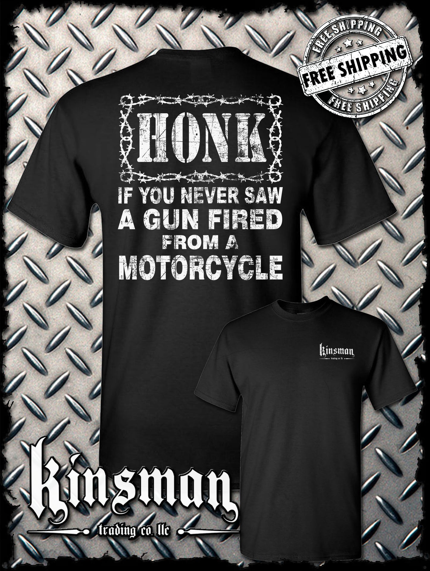 Honk If You Never Saw A GUN FIRED From a MOTORCYCLE Biker T-Shirt
