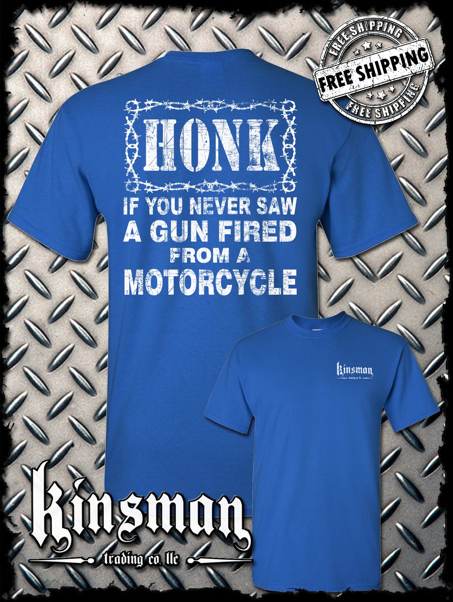 Honk If You Never Saw A GUN FIRED From a MOTORCYCLE Biker T-Shirt