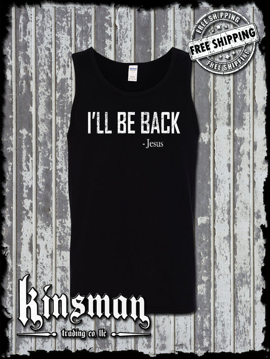 Jesus I'll Be Back Tank Top T-Shirt - God Christian Catholic Faith Bible Christ